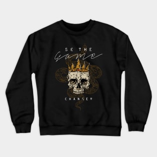 Be The Game Changer Crewneck Sweatshirt